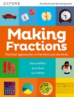 Making Fractions : Practical ways to teach fractions and decimals - Book