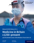 Edexcel GCSE History (9-1): Medicine in Britain c1250-present with The British sector of the Western Front 1914-18 Student Book - Book