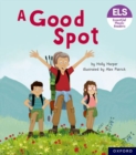 Essential Letters and Sounds: Essential Phonic Readers: Oxford Reading Level 4: A Good Spot - Book