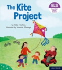 Essential Letters and Sounds: Essential Phonic Readers: Oxford Reading Level 5: The Kite Project - Book