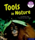 Essential Letters and Sounds: Essential Phonic Readers: Oxford Reading Level 6: Tools in Nature - Book