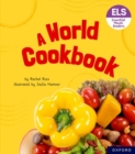 Essential Letters and Sounds: Essential Phonic Readers: Oxford Reading Level 6: A World Cookbook - Book