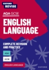 Oxford Revise: AQA GCSE English Language Complete Revision and Practice - Book