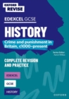 Oxford Revise: GCSE Edexcel History: Crime and punishment in Britain, c1000-present - Book