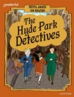 Readerful Books for Sharing: Year 6/Primary 7: The Hyde Park Detectives - Book