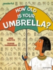 Readerful Independent Library: Oxford Reading Level 9: How Old Is Your Umbrella? - Book