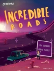 Readerful Independent Library: Oxford Reading Level 11: Incredible Roads - Book
