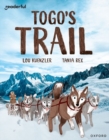 Readerful Independent Library: Oxford Reading Level 12: Togo's Trail - Book