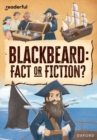 Readerful Rise: Oxford Reading Level 10: Blackbeard: Fact or Fiction? - Book