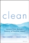 Clean : Lessons from Ecolab's Century of Positive Impact - Book