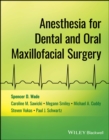 Anesthesia for Dental and Oral Maxillofacial Surgery - Book