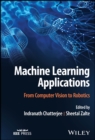 Machine Learning Applications : From Computer Vision to Robotics - Book