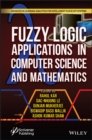 Fuzzy Logic Applications in Computer Science and Mathematics - Book
