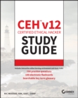 CEH v12 Certified Ethical Hacker Study Guide with 750 Practice Test Questions - eBook