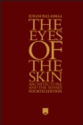 The Eyes of the Skin : Architecture and the Senses - eBook