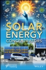 Solar Energy Concentrators : Essentials and Applications - Book