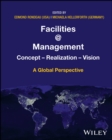 Facilities @ Management : Concept, Realization, Vision - A Global Perspective - Book