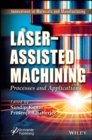 Laser-Assisted Machining : Processes and Applications - eBook