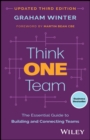 Think One Team : The Essential Guide to Building and Connecting Teams - Book