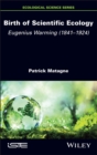 Birth of Scientific Ecology : Eugenius Warming (1841 - 1924) - eBook
