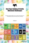 Red-Tiger Bulldog 20 Selfie Milestone Challenges Red-Tiger Bulldog Milestones for Memorable Moments, Socialization, Indoor & Outdoor Fun, Training Volume 3 - Book