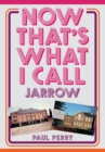 Now That's What I Call Jarrow - Book