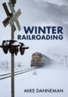 Winter Railroading - Book