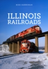 Illinois Railroads - eBook