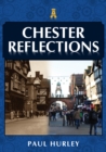 Chester Reflections - Book