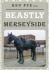 Beastly Merseyside - eBook