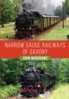 Narrow Gauge Railways of Saxony - eBook