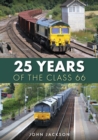 25 Years of the Class 66 - Book