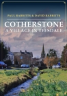 Cotherstone: A Village in Teesdale - eBook