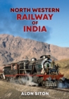 North Western Railway of India - Book