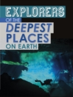 Explorers of the Deepest Places on Earth - eBook