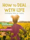 How to Deal with Life : Developing Skills for Coping - eBook