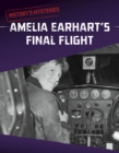 Amelia Earhart's Final Flight - Book