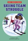 Skiing Team Struggle - Book