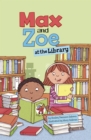 Max and Zoe at the Library - Book