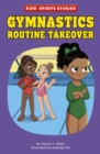 Gymnastics Routine Takeover - Book