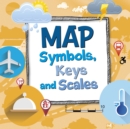 Map Symbols, Keys and Scales - Book