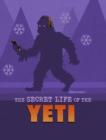 The Secret Life of the Yeti - Book