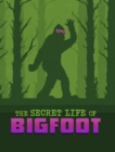 The Secret Life of Bigfoot - Book