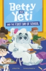 Betty the Yeti and the First Day of School - Book