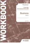 Cambridge International AS & A Level Business Skills Workbook - Book
