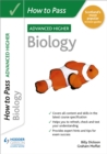 How to Pass Advanced Higher Biology - Book