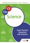 Common Entrance 13+ Science Exam Practice Questions and Answers - eBook