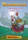 Reading Planet: Astro - Dragonville: The Return of Lord Tim - Mercury/Purple band - Book