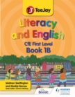 TeeJay Literacy and English CfE First Level Book 1B - Book