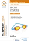 My Revision Notes: Level 1/Level 2 Cambridge National in Sport Studies: Second Edition - Book